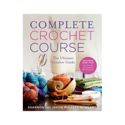 Complete Crochet Course - A Twist of Yarn