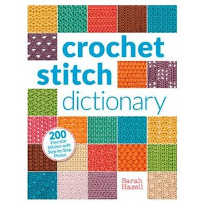 Crochet Stitch Dictionary - A Twist of Yarn