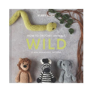 How to Crochet - Wild Animals - A Twist of Yarn