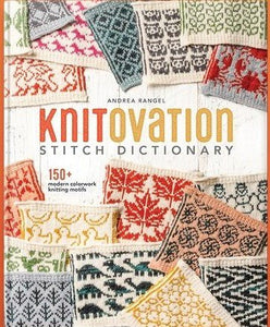 KNITOVATION Stitch Dictionary - A Twist of Yarn